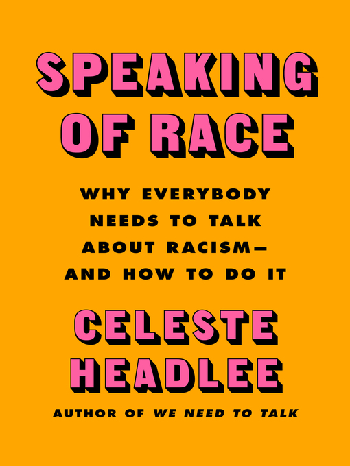 Title details for Speaking of Race by Celeste Headlee - Available